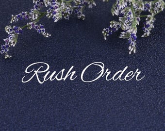 Rush Order