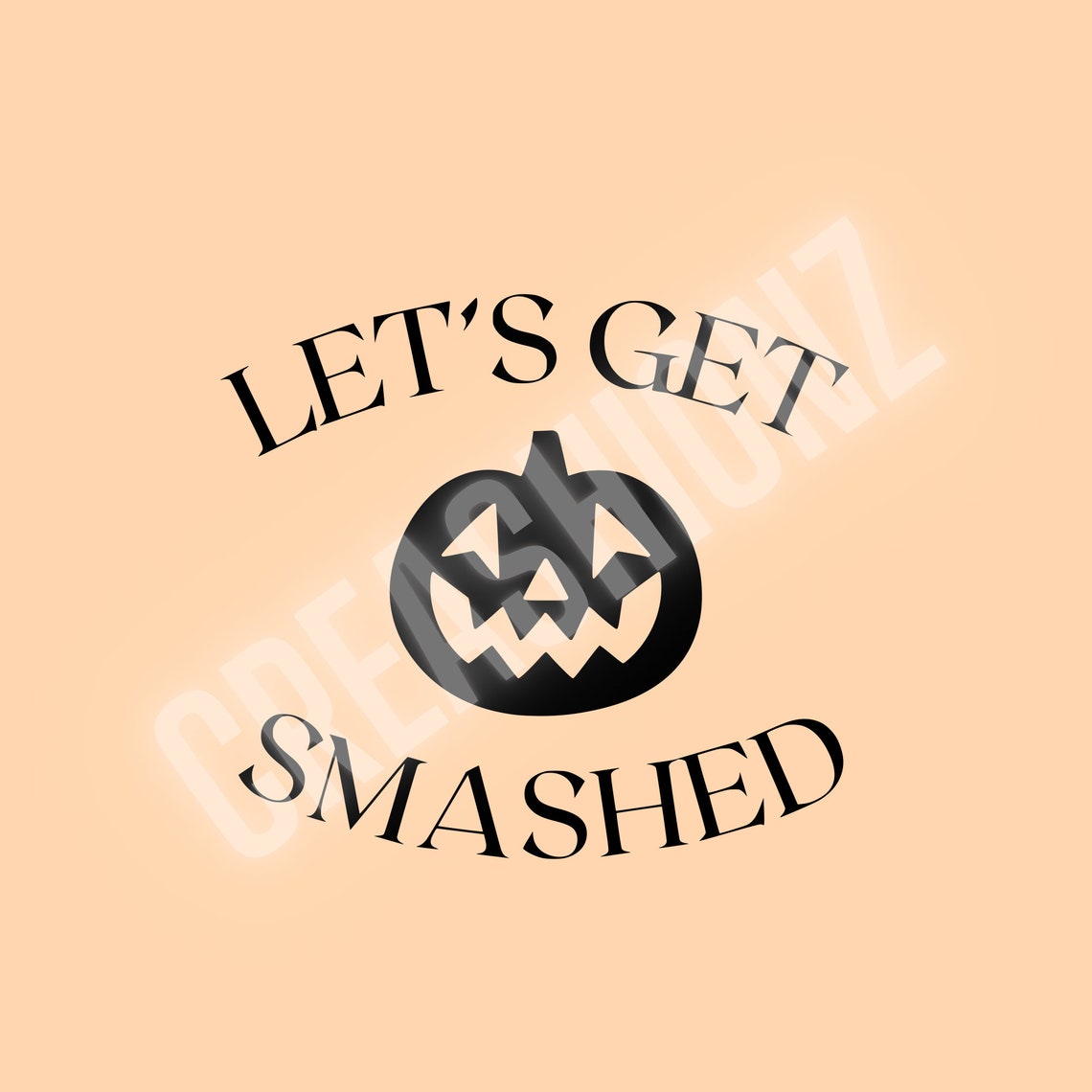 Lets Get Smashed Pumpkin Funny Halloween SVG PNG Digital File Etsy