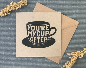 You're my Cup of Tea Card, Handmade Lino Print Anniversary Card