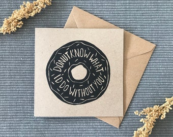 Donut know what I'd do without you, Lino Print Card: Thank You, Mother's Day