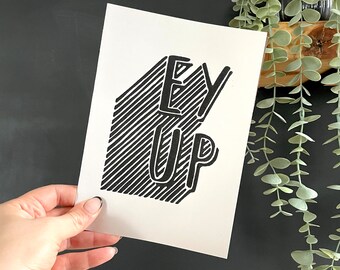Ey Up Lino Print: Handmade A5 Recycled Paper Wall Art