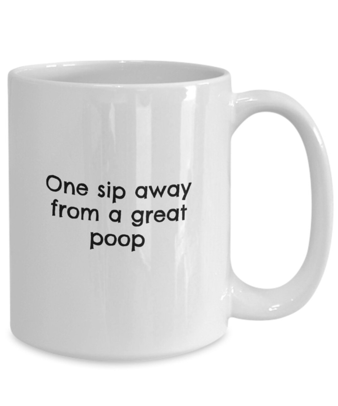 Funny Poop Mug One Sip Away From A Great Poop Coffee Mug Etsy