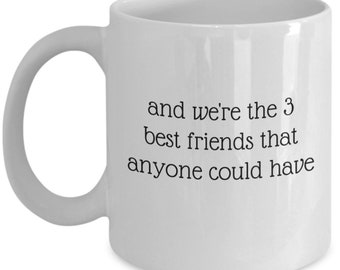 Best Friends Forever Coffee Mug, Three Best Friends Mug, Funny The Hangover Movie Mug, BFFs Mug, Besties Mug