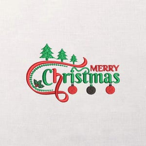 May include: Embroidered design with the words "Merry Christmas" in red and green. The word "Christmas" is stylized with green lettering and red accents, including three Christmas tree designs and ornaments.