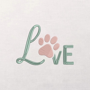 May include: Embroidered design featuring the word "Love" in a script font, with a paw print replacing the "O". The letters and paw print are in shades of green and pink, set against a white background.