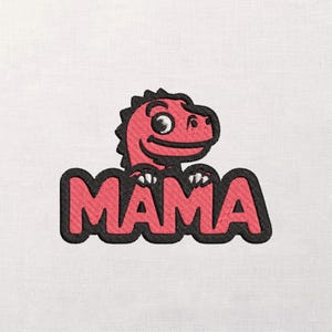 May include: Embroidered patch featuring a red dinosaur peeking over the word "MAMA" in red with a black outline. The dinosaur has a friendly expression. The patch is likely for clothing or accessories.