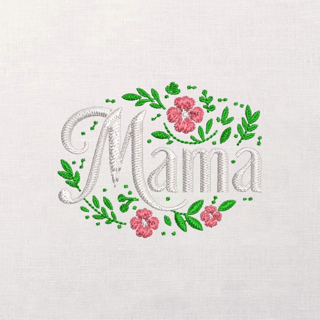 Mama Script Embroidery Design, Floral Lettering Motif, Spring Flowers ...