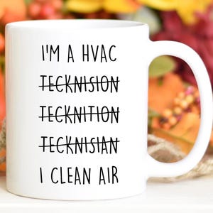 HVAC Technician Birthday gift, HVAC Technician Christmas gift, HVAC Appreciation, new Hvac gift, mug for new Hvac, funny graduate Hvac gift