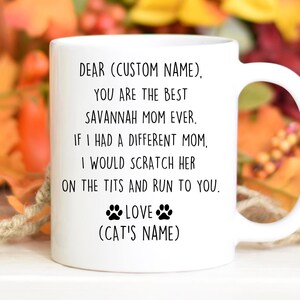 Savannah cat Mom Birthday gift, Savannah cat Mom Christmas gift, Savannah Mom Valentine, Savannah Mom Appreciation, funny Savannah Mom gift