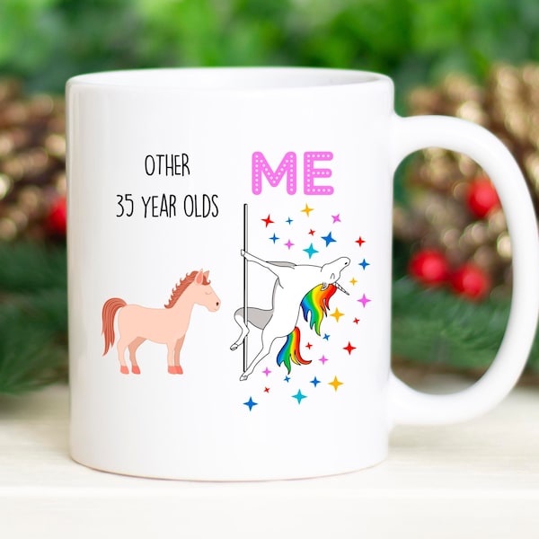 Funny 35 birthday gift, Funny Christmas gift, Funny Happy 35 birthday, 35th birthday mug, 35 year old birthday gift, 35th daughter bday gift