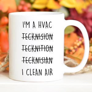 HVAC Technician Birthday gift, HVAC Technician Christmas gift, HVAC Appreciation, new Hvac gift, mug for new Hvac, funny graduate Hvac gift