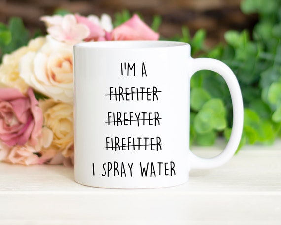 Firefighter, Firefighter gift, Firefighter mug, best gift for Firefighter, funny mug for new Firefighter, gift for graduate Firefighter