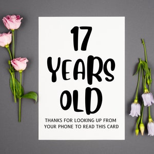 Süße Geburtstagskarte 17, 17 Grußkarte, 17. Geschenk, Teen Bday, 17 Jahre alt Danke, dass Sie von Ihrem Telefon aus nach oben gesucht haben, um diese Karte zu lesen
