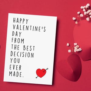 Alles Gute zum Valentinstag aus der besten Entscheidung, die du je getroffen hast, beste Valentinstagskarte, Liebe | Romantisch, Jahrestagsgeschenk für Ehepartner, Valentinsgeschenk