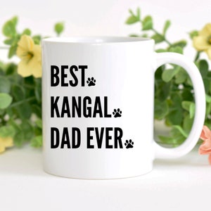 Kangal Dad Birthday gift, Kangal Dad Christmas gift, Turkish Shepherd Dad Valentine gift, Anatolian Mastiff Dad mug, Kangal Dad Appreciation