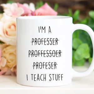 Professor gift, Professor mug, best gift for Professor, funny mug for new Professor, gift for graduate Professor, best mug for Professor