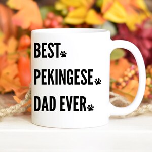 Pekingese Dad Birthday gift, Peke Dad Christmas gift, Peking Lion Dog Dad Valentine gift, Chinese Spaniel Dad mug, Peke Dad Appreciation