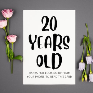 Cartão de Feliz Aniversário de 20 Anos, Cartão de Saudações de 20 Anos, Presente de 20 Anos, Aniversário de Adolescente, 20 Anos Obrigado por Levantar os Olhos do Seu Celular para Ler Este Cartão