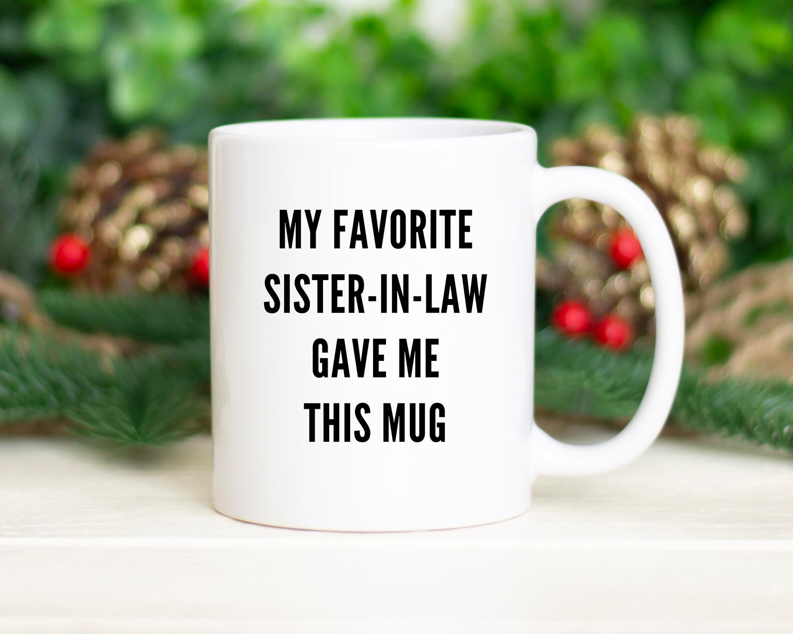 Sisterinlaw Sisterinlaw Gift Funny Sisterinlaw Mug Etsy