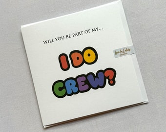Will You Be Part Of My I Do Crew? Card - Same Sex LGBTQ+ Wedding Party Cards
