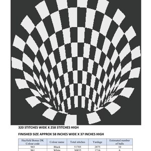 May include: Black and white crochet pattern with a vortex illusion. The pattern is 320 stitches wide by 258 stitches high and creates a finished size of approximately 58 inches wide by 37 inches high. The pattern uses Hayfield Bonus DK yarn in black and white.