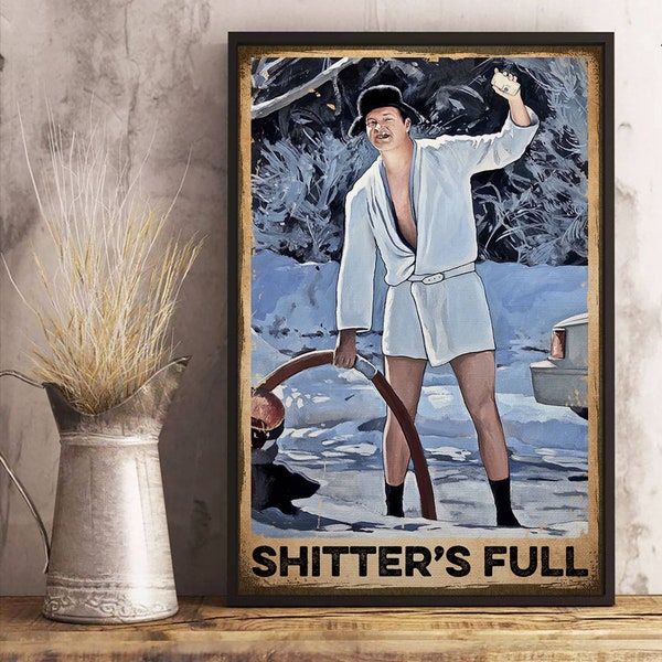 Shitter's Full National Lampoon's Christmas Vacation Poster Griswold Christmas Poster Canvas Bedroom Home Living Decor Christmas Gift