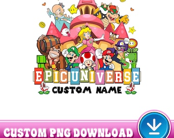 Personalized Super Mario Epic Universe PNG, Mario Luigi Princess Peach Epic Trip Png, Epic Universe Family Matching Png, Custom Epic Png