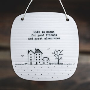 Good friends porcelain hanging sign