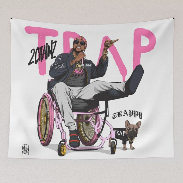 Trap 2Chainz Tapestry, Pretty Girls Like Trap Wall Tapestry