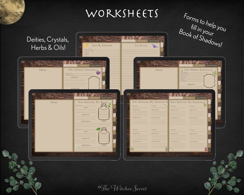 May include: A set of printable worksheets for a Book of Shadows, featuring a woodgrain background and a moon in the top left corner. The worksheets include sections for deities, crystals, herbs, oils, essential oil blends, and a herbal catalogue.