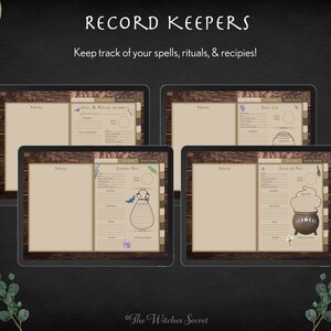 May include: Four digital pages with a wood grain background. Each page has a section for notes and a section for a specific item. The items are a spell and ritual record, a charm bag, a spice jar, and a simmer pot. The text "RECORD KEEPERS" is at the top of the image. The text "Keep track of your spells, rituals, & recipies!" is below the title. The text "The Witches Secret" is at the bottom of the image.