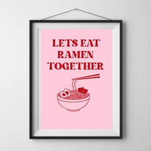 Let’s Eat Ramen Together Club Poster | A4 art print | Minimalist Ramen Art Print Custom Wall Art, Home Decor, digital art