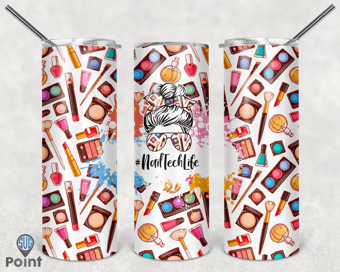 Nail Tech Life Tumbler Design Png Digital Downloads 20oz | Etsy