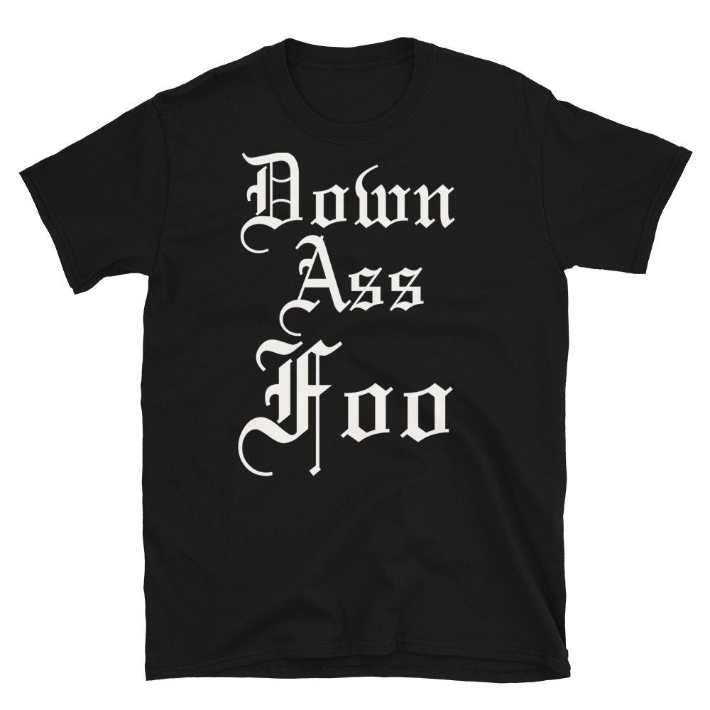 Down Ass Foo