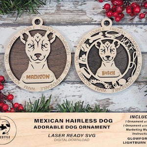Mexican Hairless Dog - Adorable Dog Ornaments - 2 Ornaments included - SVG, PDF, AI File Download - Sized for Glowforge