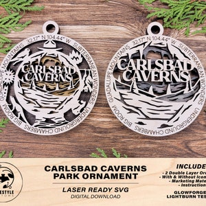 May include: Laser cut wooden ornament of Carlsbad Caverns National Park in New Mexico. The ornament features the park's name, location, and a depiction of the caverns. It is a digital download file for laser cutting.