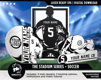 Stadium Series Soccer Signage - 3 Designs Included and two backing options - SVG File Download - Sized for Glowforge