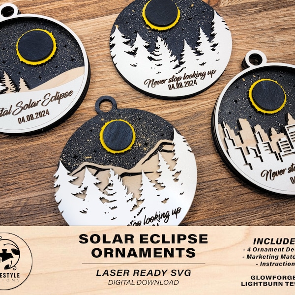 Solar Eclipse Ornaments - 4 Unique Ornament Designs - Tested on Glowforge & Lightburn