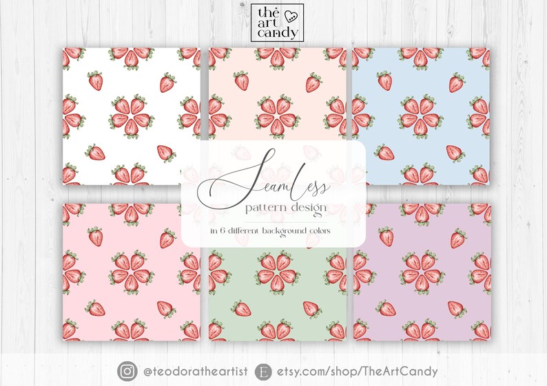 May include: Six seamless pattern designs featuring a repeating pattern of red strawberries on different colored backgrounds. The backgrounds are white, pink, light blue, light green, lavender, and light peach. The text "Seamless pattern design in 6 different background colors" is displayed in the center of the image.