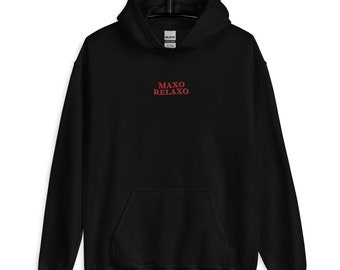 Maxo Relaxo Unisex Hoodie Pullover College School Sweatshirt Gift OOTD Fall Winter Spring Summer Outfit