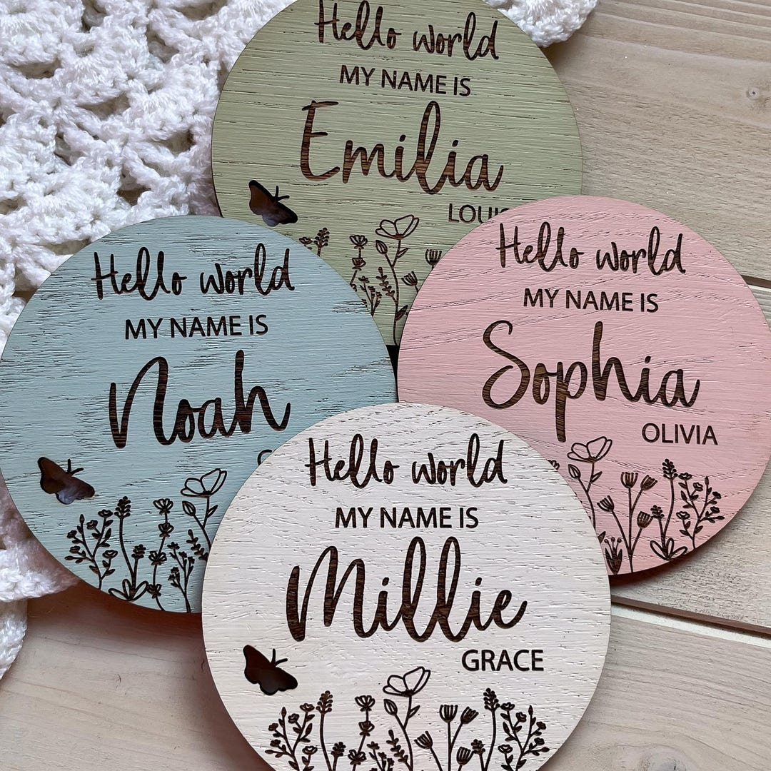 Baby Name Announcement Sign, Hello World My Name is Plaque, Welcome to ...