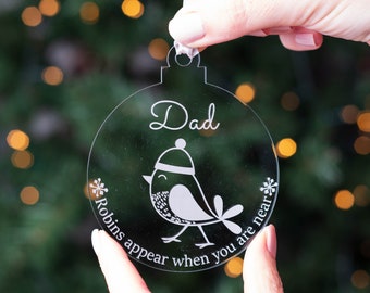 Personalised Christmas Memorial Bauble, Robins Appear When You Are Near, Bespoke Engraved Acrylic Xmas Tree Decoration, Memory Keepsake