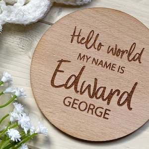 Baby Name Announcement Sign, Hello World My Name Is Plaque, Welcome To The World Disc, Personalised Wooden Name Reveal, Baby Birth Arrival