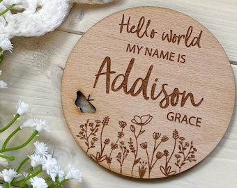 Baby Name Announcement Sign, Hello World My Name Is Plaque, Welcome To The World Disc, Personalised Wooden Name Reveal, Baby Birth Arrival