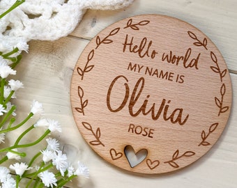 Baby Name Announcement Sign, Hello World My Name Is Plaque, Welcome To The World Disc, Personalised Wooden Name Reveal, Baby Birth Arrival