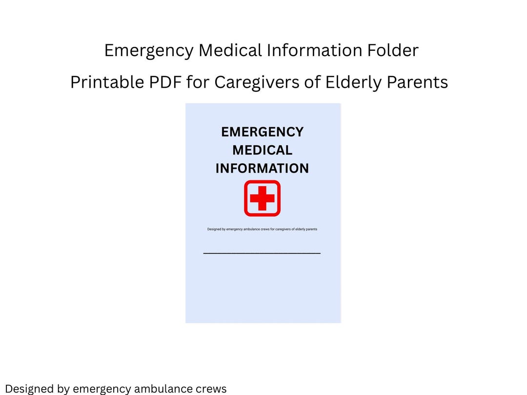 Emergency Medical Information Folder for Elderly Parents | Printable ...