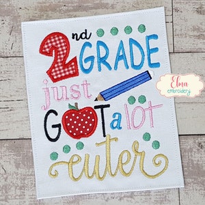 2nd Grade Just Got a Lot Cuter - Applique Embroidery - 5x7 6x10 - Machine Embroidery Design - School Embroidery