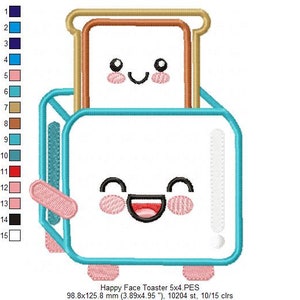 May include: A blue and white toaster with a happy face and a slice of bread with a happy face inside. The toaster has pink cheeks and a red mouth. The bread is brown with a tan crust. The image is a digital embroidery design.