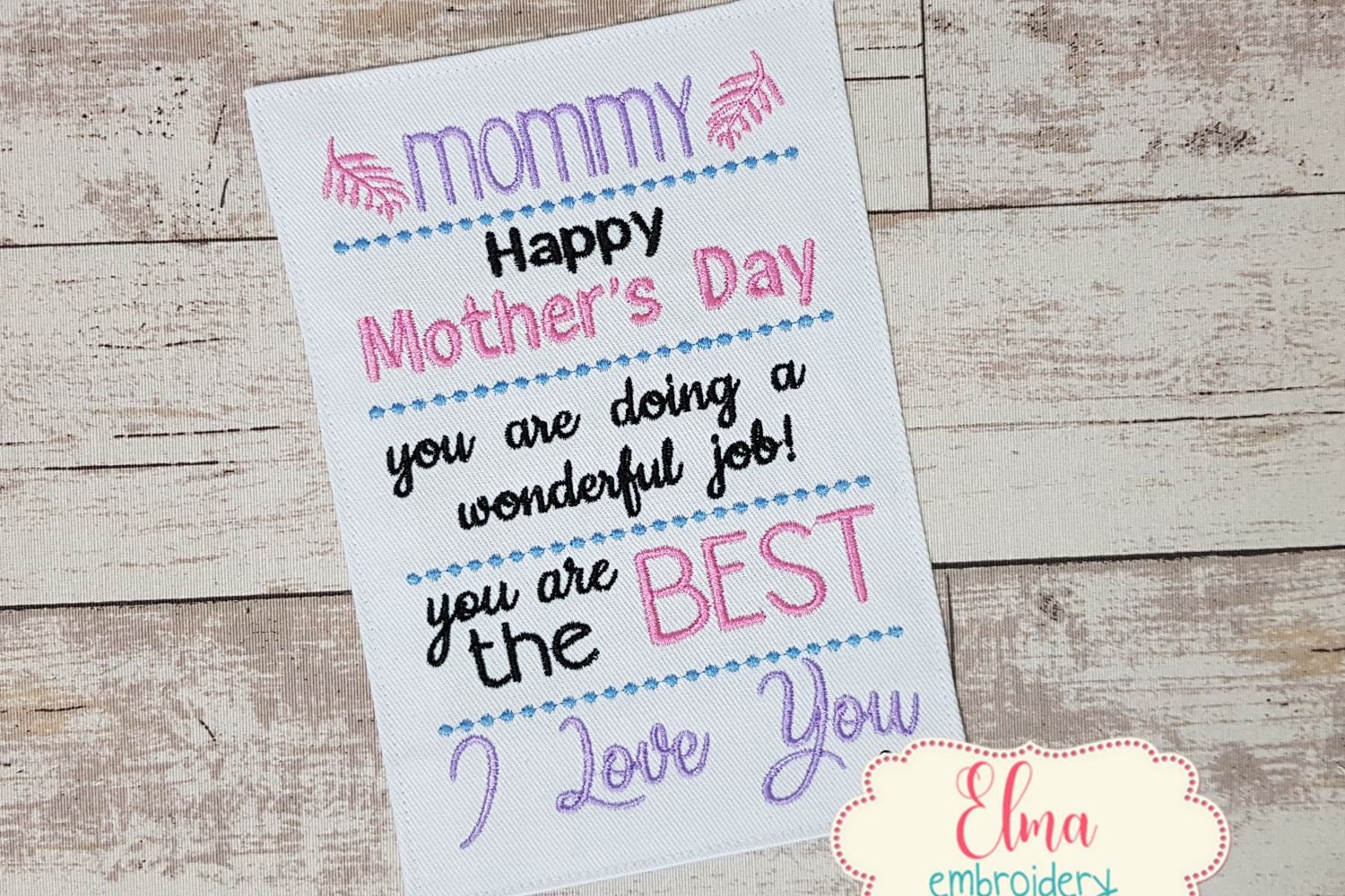 Mommy Happy Mother's Day I Love Yoy - Quote - 5x7 6x10 - Machine