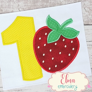 Strawberry Number 1 One 1st Birthday - Applique Embroidery - 4x4 5x7 6x10 7x12 - Machine Embroidery Design - Birthday Embroidery